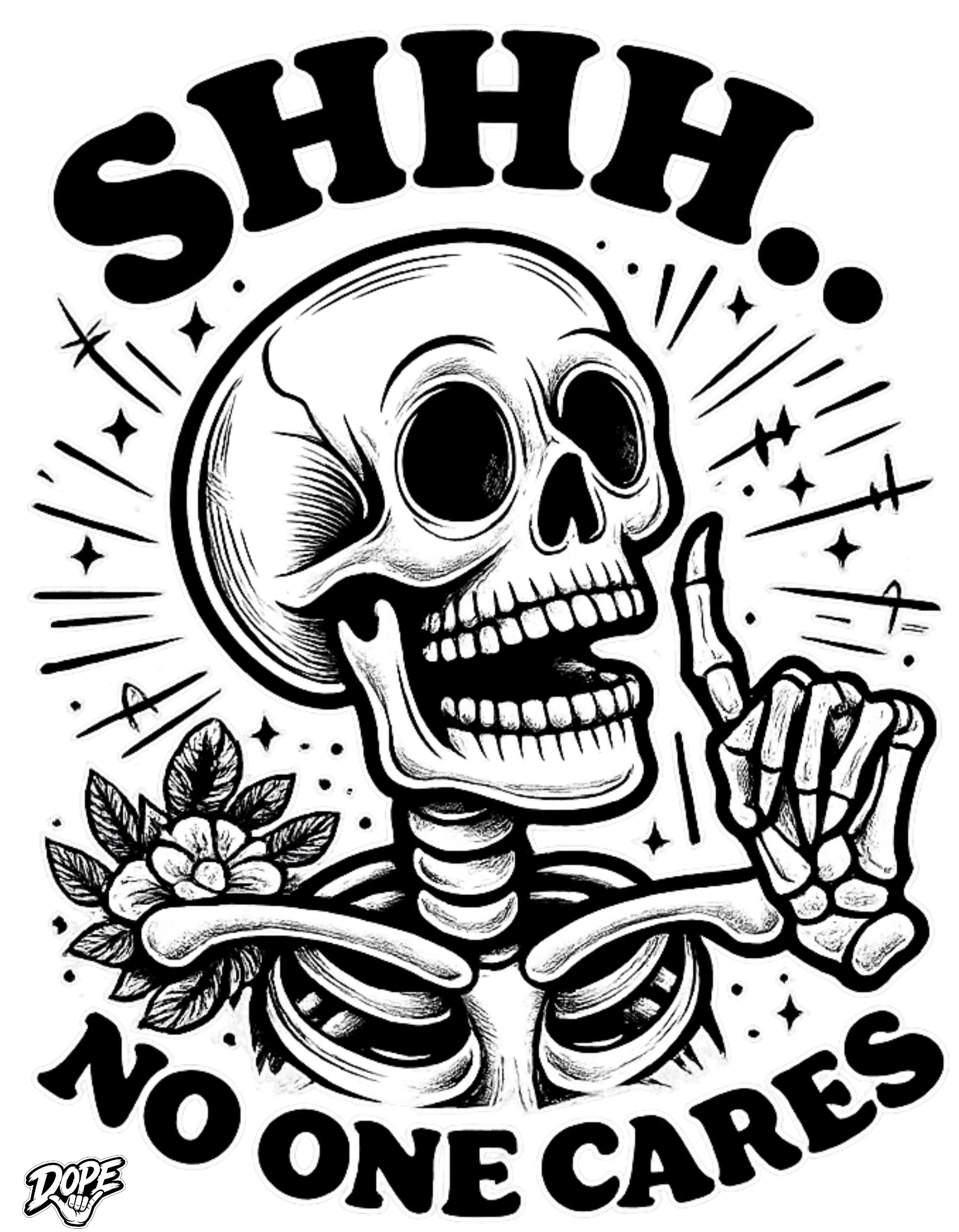 DOPE SHHH Tee